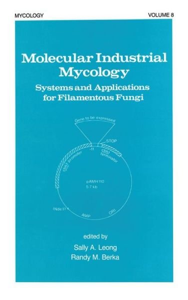 Cover for Leong · Molecular Industrial Mycology: Systems and Applications for Filamentous Fungi - Mycology (Hardcover Book) (1990)