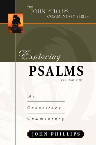 Cover for John Phillips · Exploring Psalms: An Expository Commentary - Exploring (Kregel) (Hardcover Book) (2002)