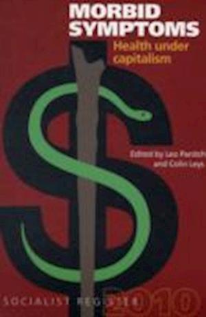 Cover for Leo Panitch · Socialist Register: 2010: Health Under Capitalism: Morbid Symptoms (Pocketbok) (2009)