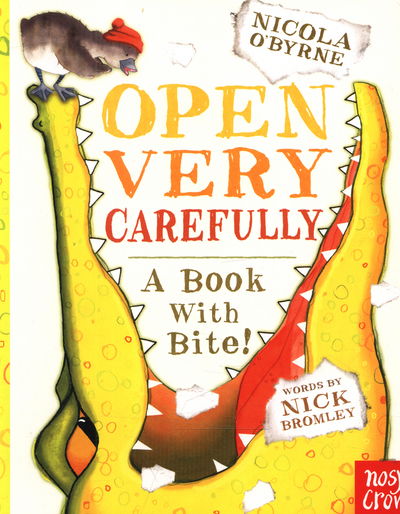 Cover for Nosy Crow Ltd · Open Very Carefully (Board book) (2015)