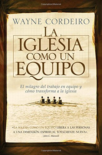 Cover for Wayne Cordeiro · La iglesia como un equipo (Paperback Book) [Spanish edition] (2006)