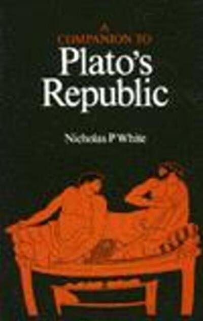 Cover for Nicholas P. White · A Companion to Plato's Republic (Paperback Book) (1979)