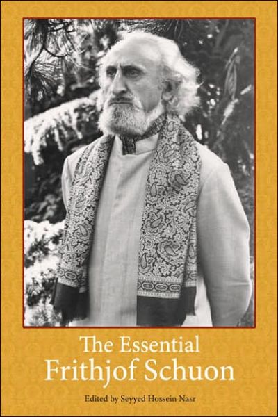 Cover for Seyyed Hossein Nasr · The Essential Frithjof Schuon (Paperback Book) (2005)