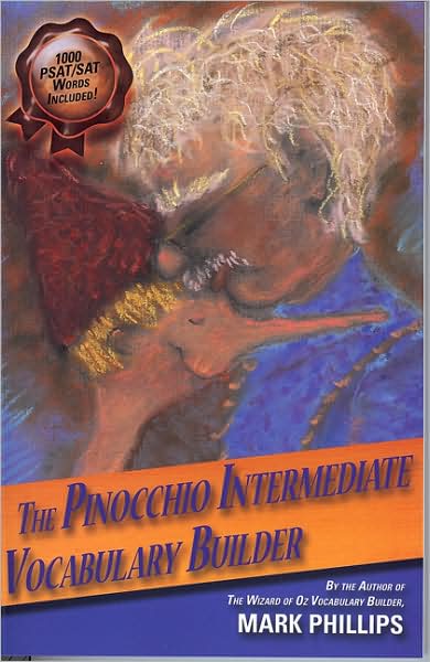 The Pinocchio Intermediate Vocabulary Builder - Mark Phillips - Kirjat - A.J. Cornell Publications - 9780972743921 - sunnuntai 24. kesäkuuta 2018