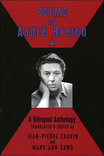 Cover for Andre Breton · Poems of Andre Breton: A Bilingual Anthology (Pocketbok) (2006)