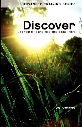 Cover for Joel Comiskey · Discover: Use Your Gifts and Help Others Find Theirs (Pocketbok) (2008)