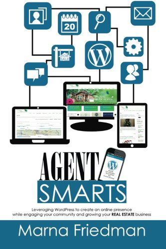 Cover for Marna Friedman · Agent Smarts: Real Estate Websites Made with Wordpress (Paperback Book) (2014)