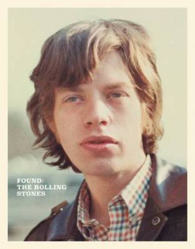 Cover for Lauren White · Found: The Rolling Stones (Hardcover Book) (2015)