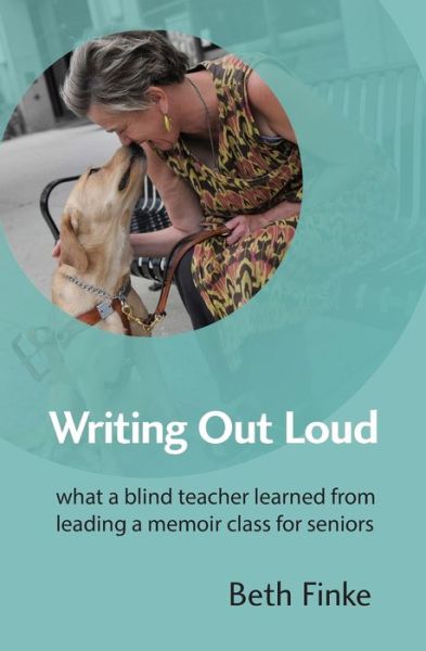 Cover for Beth Finke · Writing Out Loud (Paperback Book) (2017)