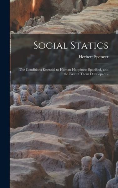 Cover for Herbert Spencer · Social Statics (Hardcover Book) (2021)
