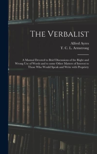 Cover for Alfred 1826?-1902 Ayres · The Verbalist (Hardcover Book) (2021)