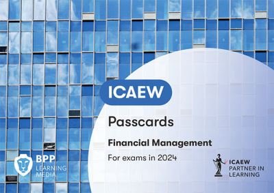 Cover for BPP Learning Media · ICAEW Financial Management: Passcards (Spiralbok) (2023)