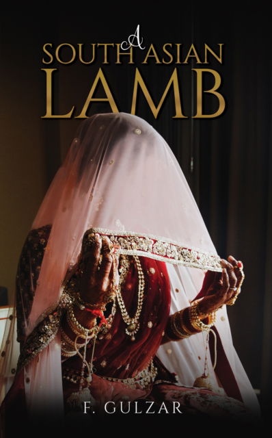 Cover for F. Gulzar · A South Asian Lamb (Paperback Book) (2025)