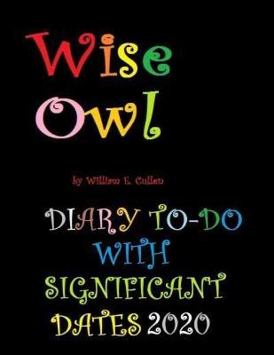Cover for William E Cullen · Wise Owl (Paperback Bog) (2019)