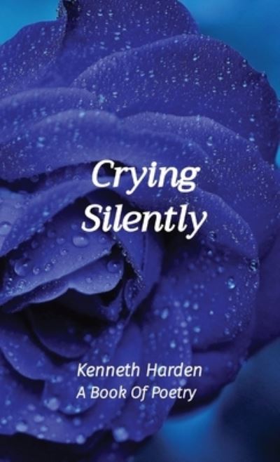 Cover for Kenneth Harden · Crying Silently (Book) (2023)