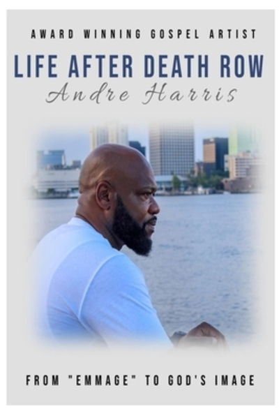 Cover for Andre Harris · Life After Death Row (Paperback Book) (2019)