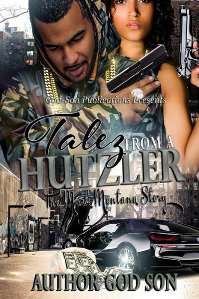 Cover for Author God-son · Talez from a Hutzler the Mark Montana Story (Paperback Book) (2019)