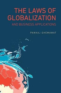 Cover for Ghemawat, Pankaj (IESE Business School, Barcelona) · The Laws of Globalization and Business Applications (Gebundenes Buch) (2016)