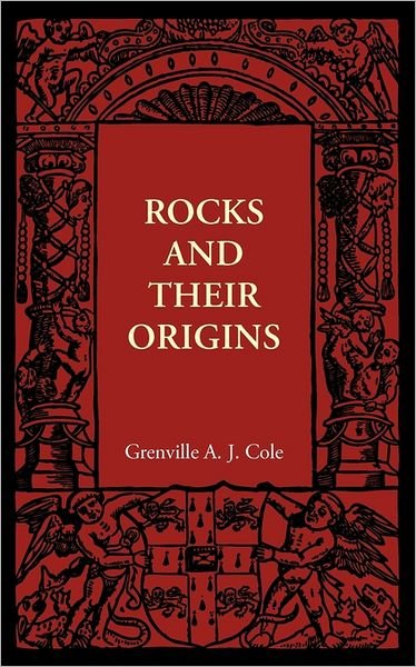 Cover for Grenville A. J. Cole · Rocks and their Origins (Pocketbok) [2 Revised edition] (2011)