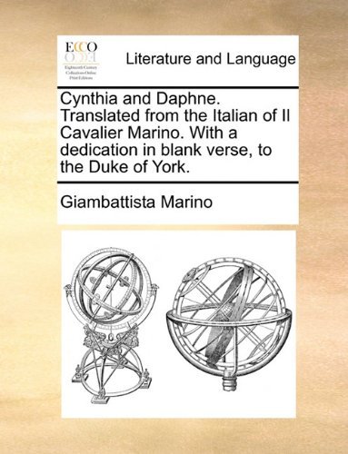 Cover for Giambattista Marino · Cynthia and Daphne. Translated from the Italian of Il Cavalier Marino. with a Dedication in Blank Verse, to the Duke of York. (Paperback Bog) (2010)
