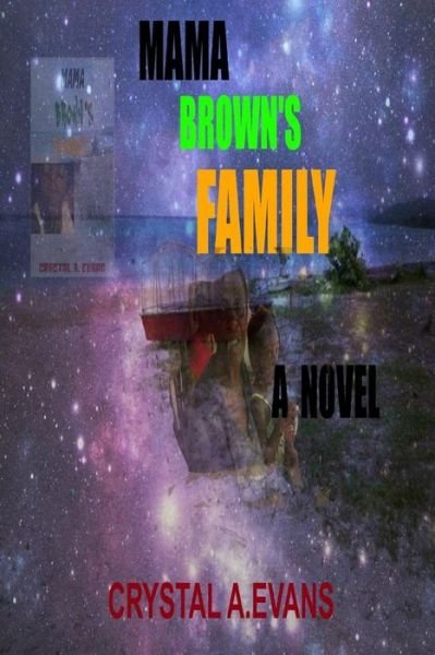 Cover for Crystal Evans · Mama Brown's Family (Pocketbok) (2016)