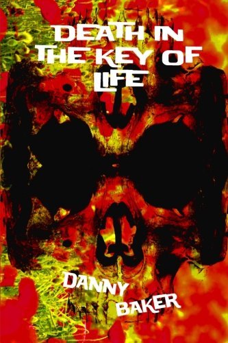 Cover for Danny Baker · Death in the Key of Life (Pocketbok) (2014)