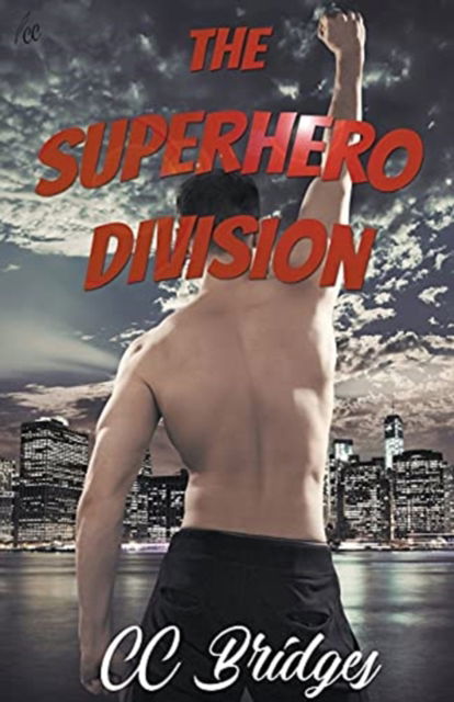 Cover for C. C. Bridges · Superhero Division (N/A) (2021)