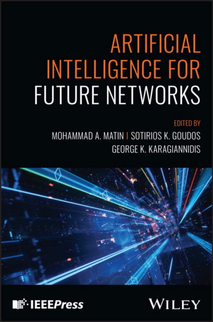 Cover for Mohammad A. Matin · Artificial Intelligence for Future Networks (Hardcover Book) (2024)