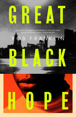 Cover for Rob Franklin · Great Black Hope (Hardcover Book) (2025)