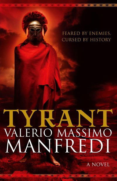 Cover for Valerio Massimo Manfredi · Tyrant (Paperback Book) [Unabridged edition] (2005)