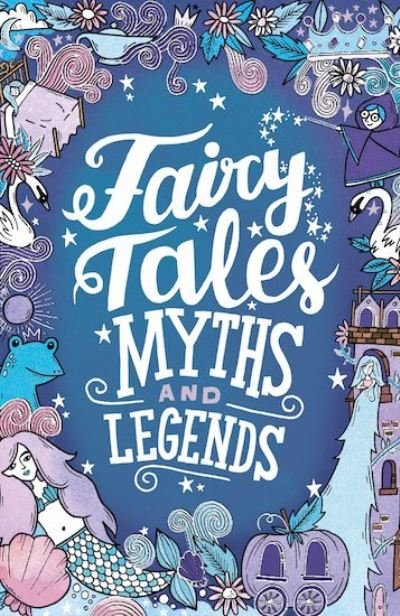 Cover for Emma Adams · Fairy Tales, Myths and Legends - Scholastic Classics (Pocketbok) (2018)
