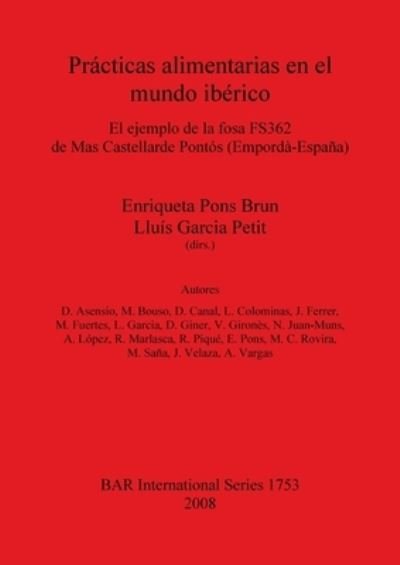 Cover for Luuis Garcia Petit · Practicas Alimentarias en El Mundo Iberico (British Archaeological Reports British Series) (Taschenbuch) (2008)