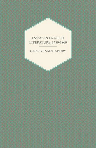 Cover for George Saintsbury · Essays in English Literature, 1780-1860 (Taschenbuch) (2008)