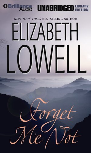 Cover for Elizabeth Lowell · Forget Me Not (Hörbuch (CD)) [Library edition] (2007)