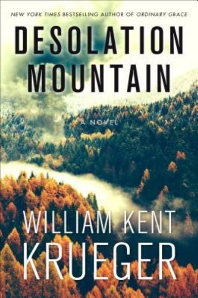 Cover for William Kent Krueger · Desolation Mountain (Hardcover Book) (2018)