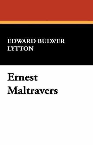 Cover for Edward Bulwer Lytton Lytton · Ernest Maltravers (Inbunden Bok) (2024)