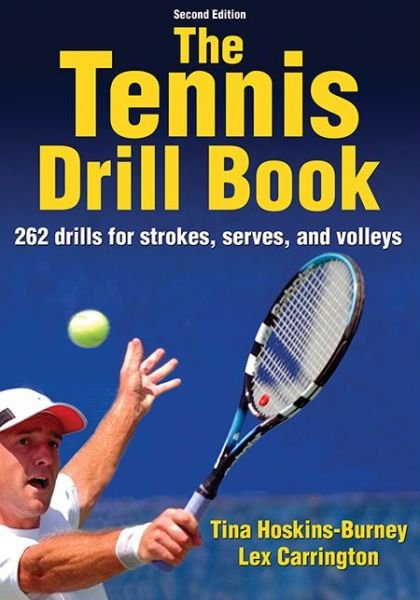 Cover for Tina Hoskins-Burney · The Tennis Drill Book - Drill Book (Paperback Bog) (2014)