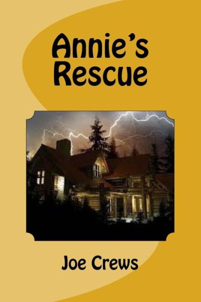 Cover for Joe Crews · Annie's Rescue (Paperback Book) (2016)