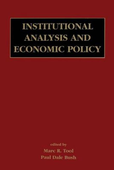Cover for Marc R. Tool · Institutional Analysis and Economic Policy (Paperback Book) [Softcover reprint of the original 1st ed. 2003 edition] (2012)