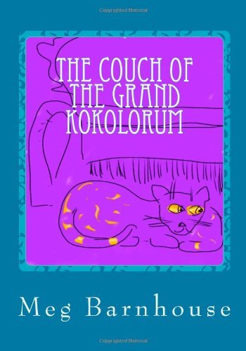 Cover for Meg Barnhouse · The Couch of the Grand Kokolorum (Paperback Bog) (2011)