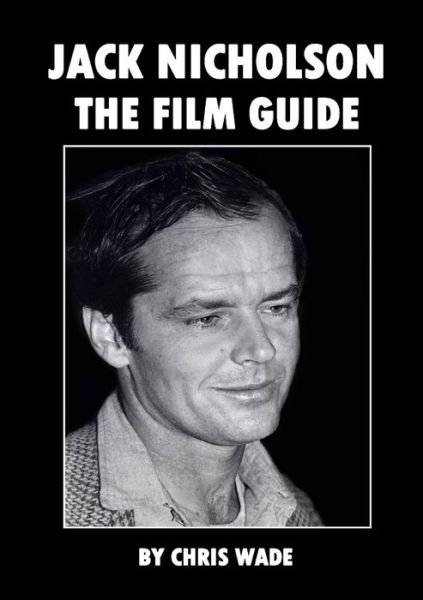 Cover for Chris Wade · Jack Nicholson (Bog) (2022)