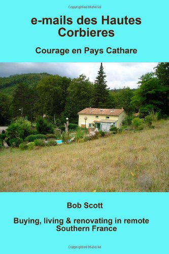 Cover for Bob Scott · E-mails Des Hautes Corbieres (Paperback Book) (2010)