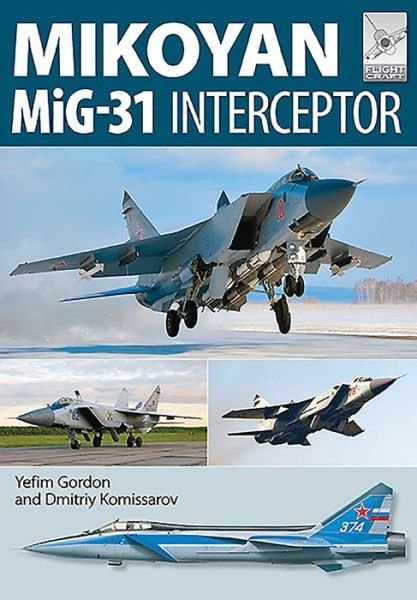 Cover for Yefim Gordon · Flight Craft 8: Mikoyan MiG-31 (Paperback Bog) (2016)