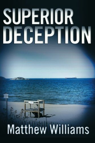 Cover for Matthew Williams · Superior Deception - Lake Superior Mysteries (Paperback Book) (2012)