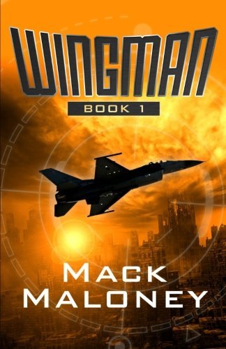 Cover for Mack Maloney · Wingman - Wingman (Paperback Bog) (2013)