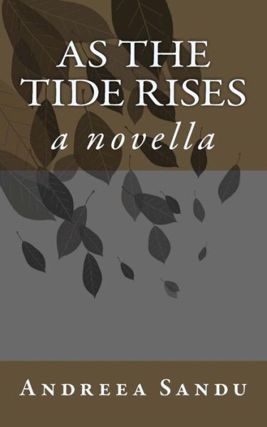 Cover for Andreea Sandu · As the Tide Rises (Paperback Book) (2012)