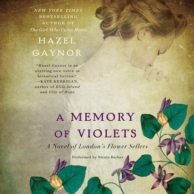 Cover for Hazel Gaynor · A Memory of Violets Lib/E (CD) (2015)