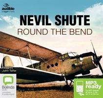 Round the Bend - Nevil Shute - Audio Book - Bolinda Publishing - 9781486272921 - February 1, 2015