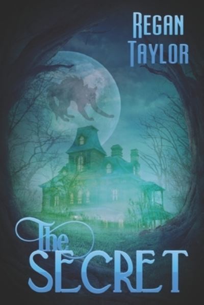 Cover for Regan Taylor · The Secret (Paperback Book) (2020)