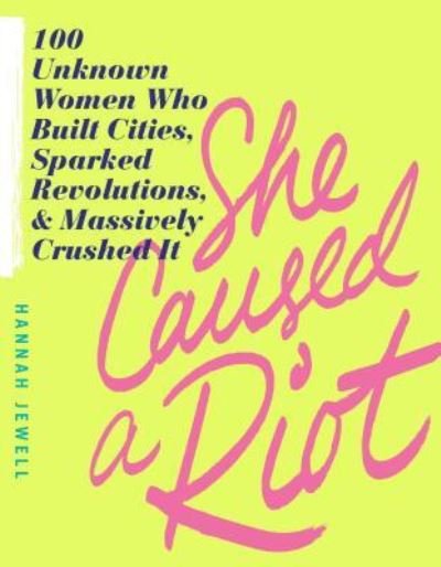 Cover for Hannah Jewell · She caused a riot (Bog) (2018)
